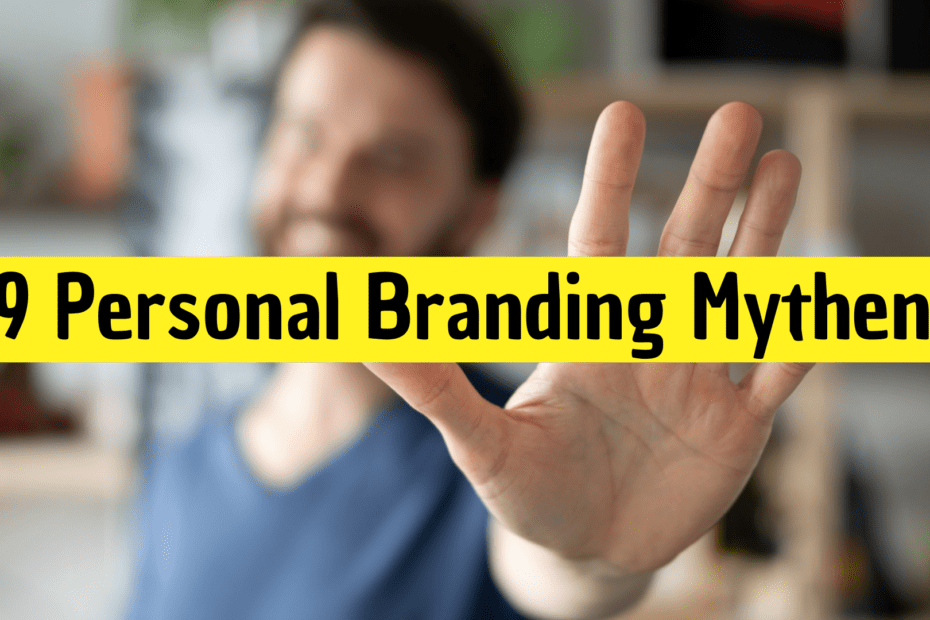 Personal Branding Mythen